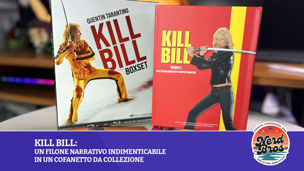 Kill Bill: un filone narrativo indimenticabile in un cofanetto da collezione