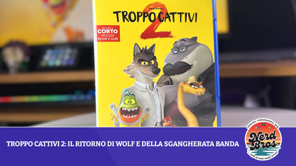 Troppo Cattivi 2: il ritorno di Wolf e della sgangherata banda
